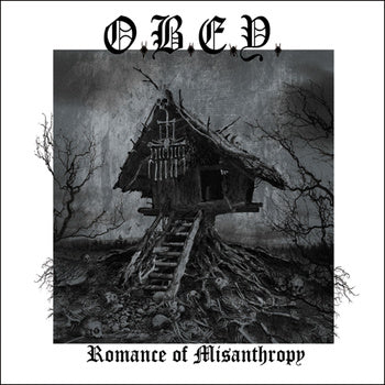 O.B.E.Y. - Romance Of Misanthropy LP