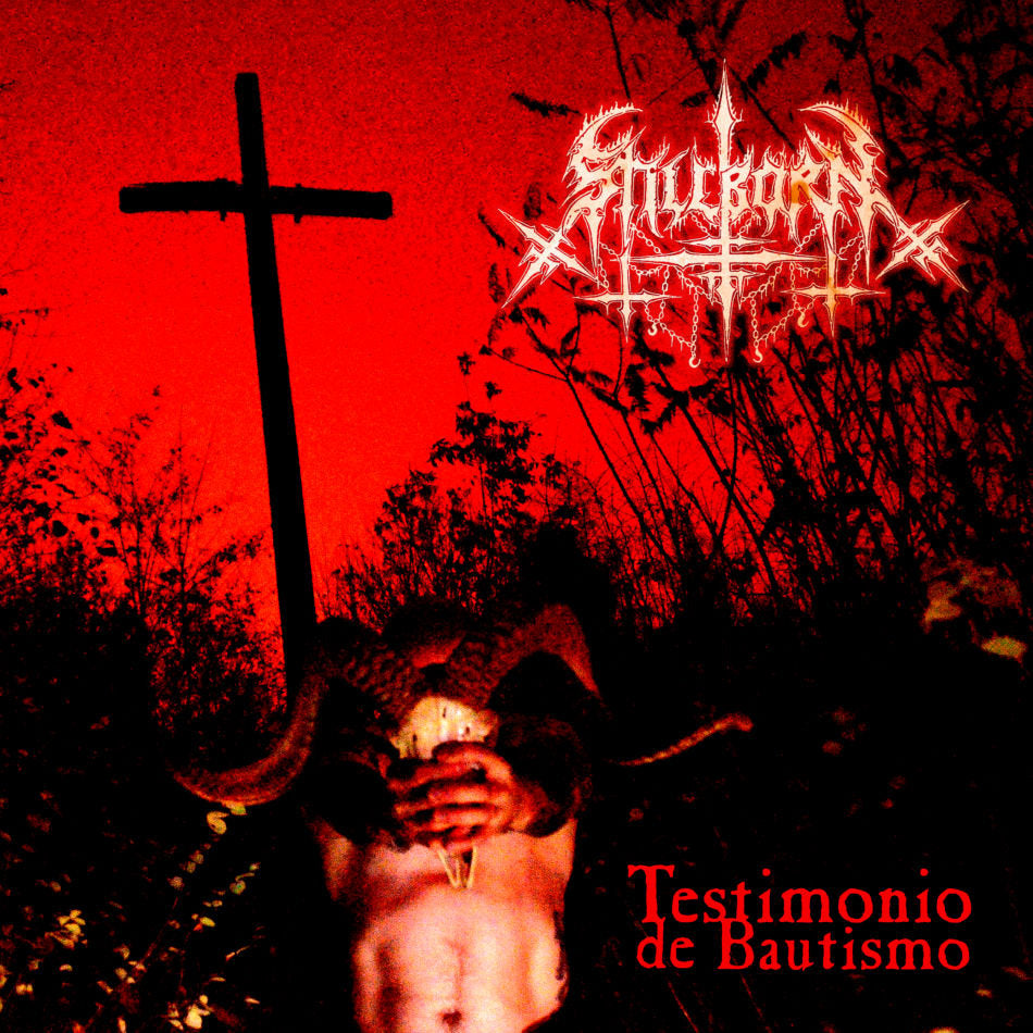 STILLBORN - Testimonio De Bautismo CD